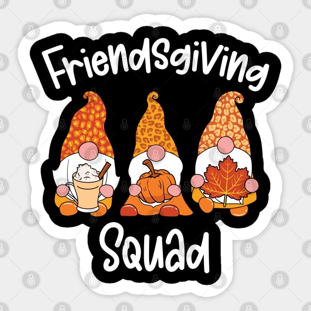 Friendsgiving Squad Thanksgiving Friends Matching Design Sticker by JustCreativity